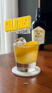 Gold Rush with Teeling